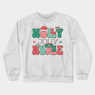 Holly Jolly Nurse Crewneck Sweatshirt